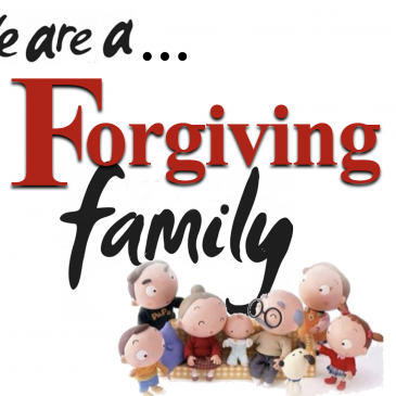 We are a Forgiving Family